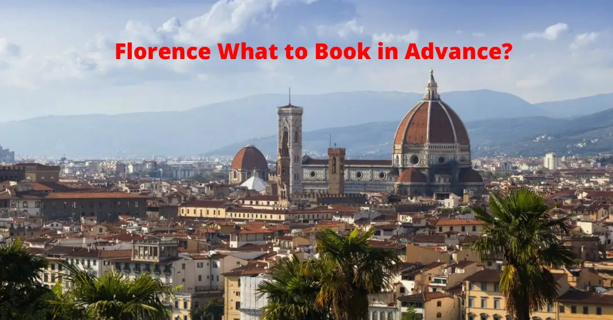 what to book in advance in florence